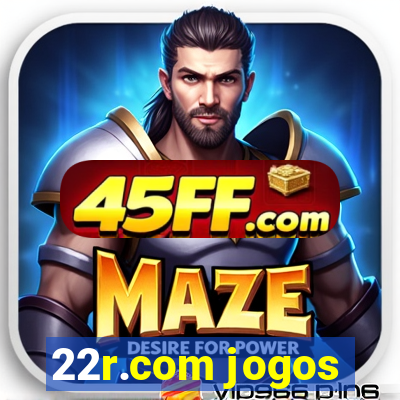 22r.com jogos